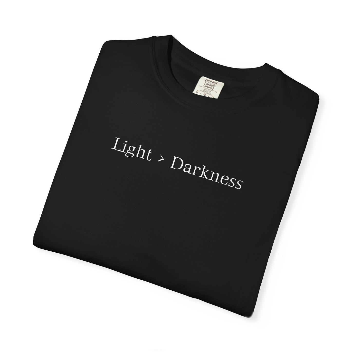 Light > Darkness