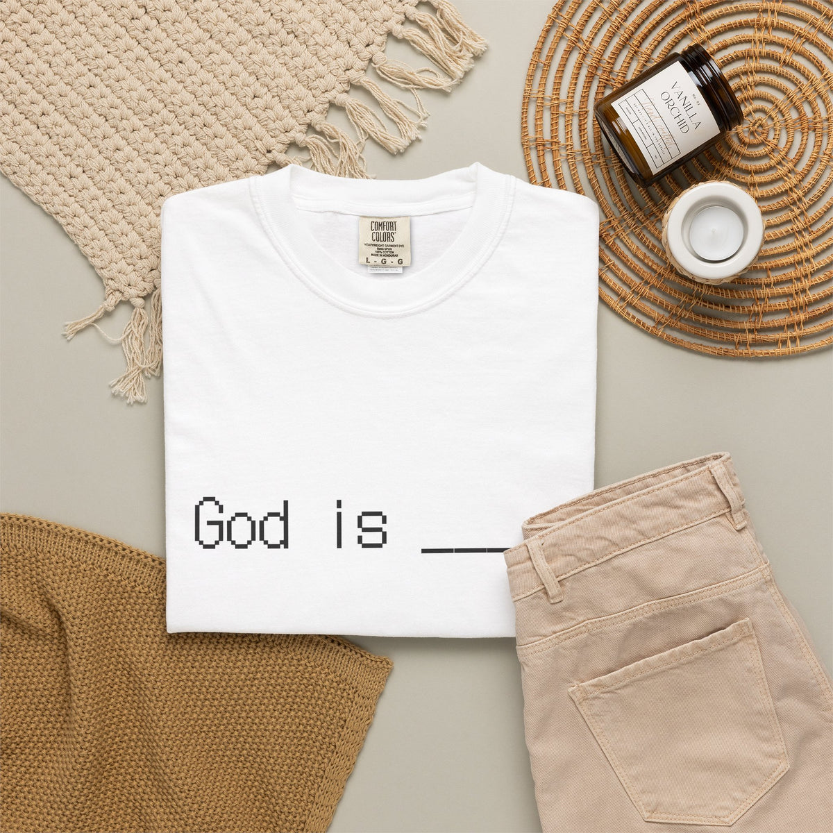 God is: fill in the blank t shirt. What is God to you?